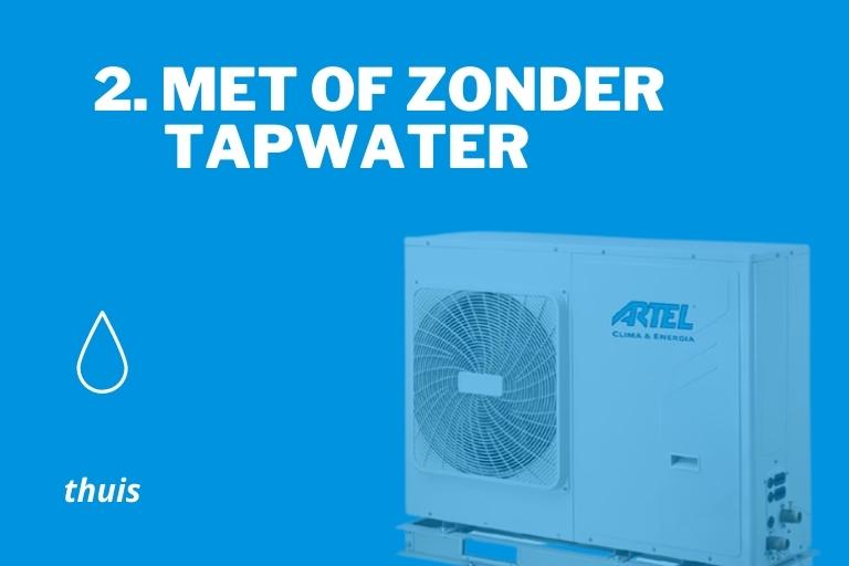Warmtepomp met- of zonder tapwater
