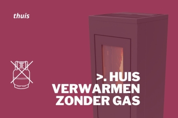 Oud huis verwarmen zonder gas: Gasvrij wonen